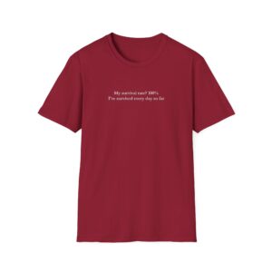 100% Survival Rate Shirt - Image 10