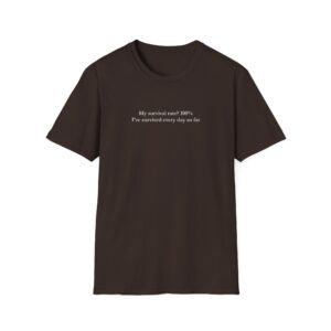 100% Survival Rate Shirt - Image 6