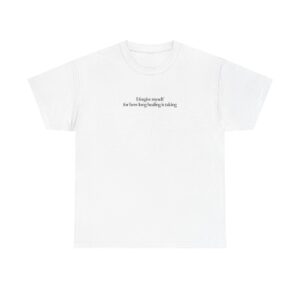 I Forgive Myself Shirt - Image 5